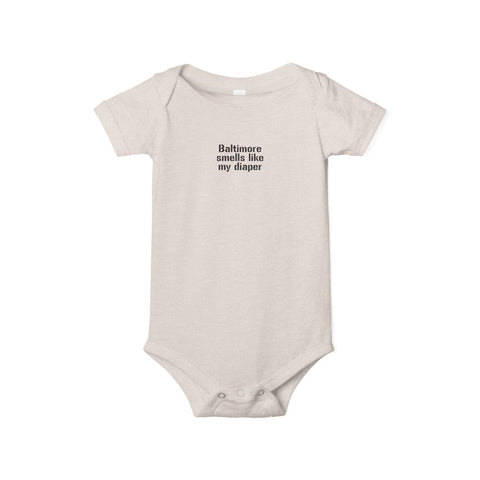 Heather beige infant jersey one piece with humorous 'Baltimore smells like my diaper' design, comfy and fun baby outfit.