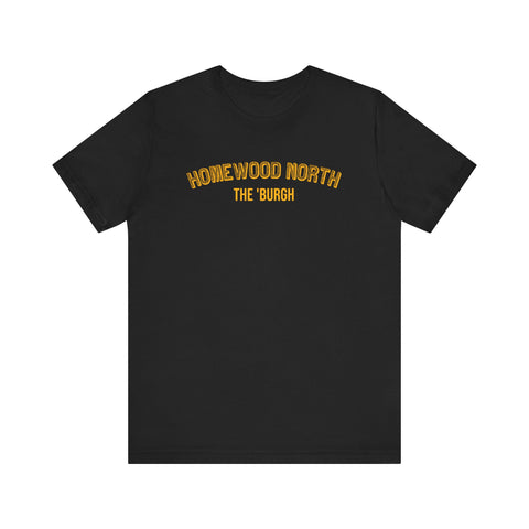 Homewood North  - The Burgh Neighborhood Series - Unisex Jersey Short Sleeve Tee T-Shirt Printify Black S 