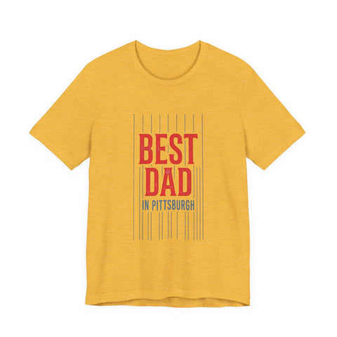 Best Dad in Pittsburgh T-Shirt | Father’s Day Retro Typography