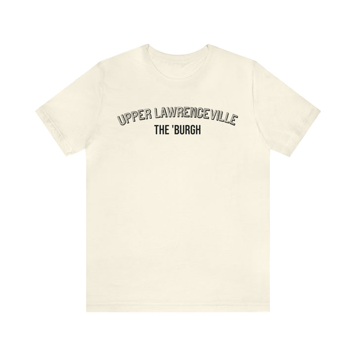 Upper Lawrenceville - The Burgh Neighborhood Series - Unisex Jersey Short Sleeve Tee T-Shirt Printify Natural XL 