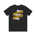 The Standard Is The Standard - Banner - DESIGN ON BACK - Short Sleeve Tee T-Shirt Printify   