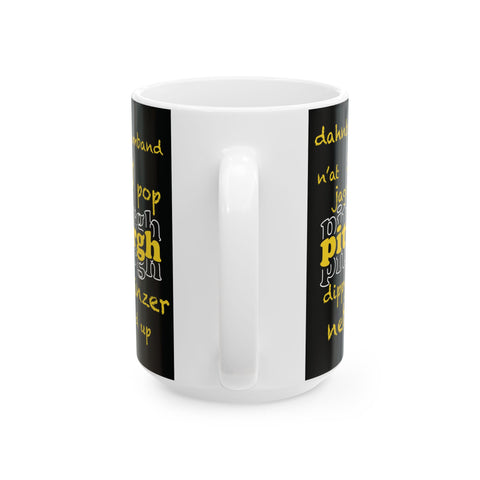 Pittsburgh Yinzerisms -  Coffee Mugs (11oz, 15oz)