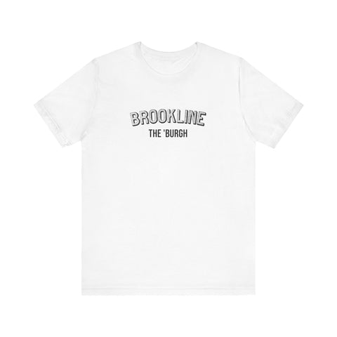 Brookline  - The Burgh Neighborhood Series - Unisex Jersey Short Sleeve Tee