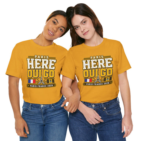 Paris Here I Go Tee — "Oui Go" Paris France 2026 Travel T‑Shirt Bella+Canvas 3001 T-shirt