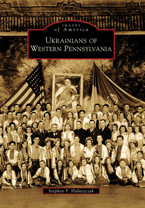 Ukrainians of Western Pennsylvania Paperback Arcadia Publishing