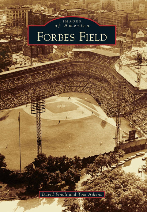 Forbes Field Paperback Arcadia Publishing   