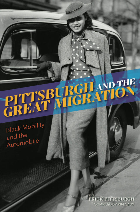 Pittsburgh and the Great Migration Paperback Arcadia Publishing   