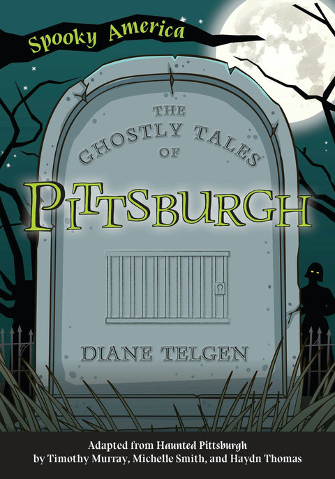 The Ghostly Tales of Pittsburgh Paperback Arcadia Publishing   