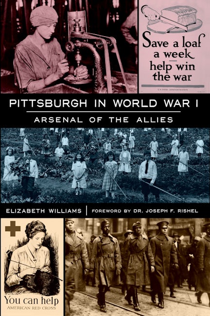 Pittsburgh World War I - Steel City History & War Effort With Women Nurses