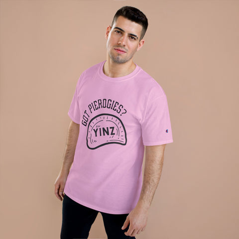 Yinz Got Pierogies? - Champion T-Shirt