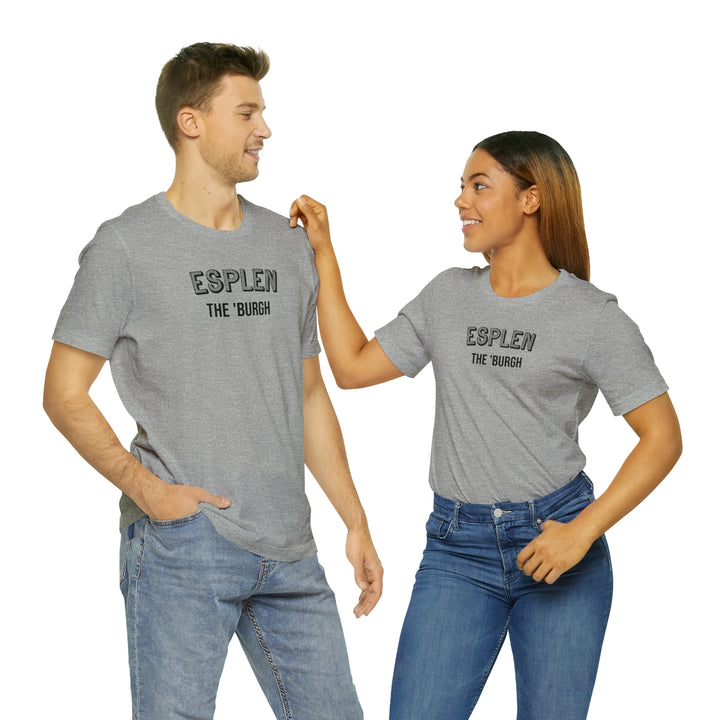 Esplen  - The Burgh Neighborhood Series - Unisex Jersey Short Sleeve Tee
