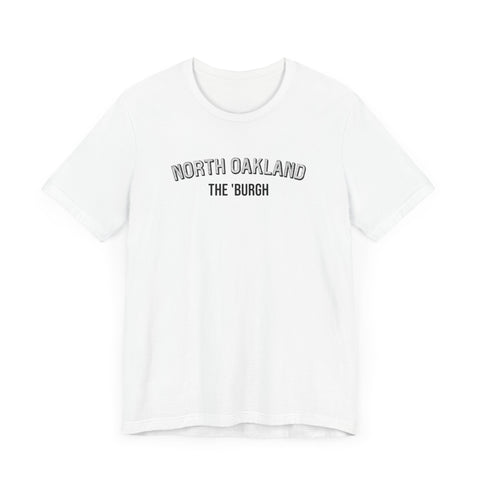 North Oakland - The Burgh Neighborhood Series - Unisex Jersey Short Sleeve Tee T-Shirt Printify   