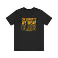 On Sundays We Wear Black - Short Sleeve Tee T-Shirt Printify Black S