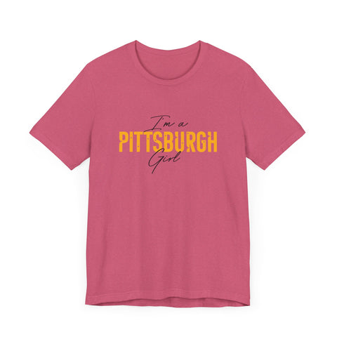 I'm a Pittsburgh Girl - Star Design - Unisex Jersey Short Sleeve Tee