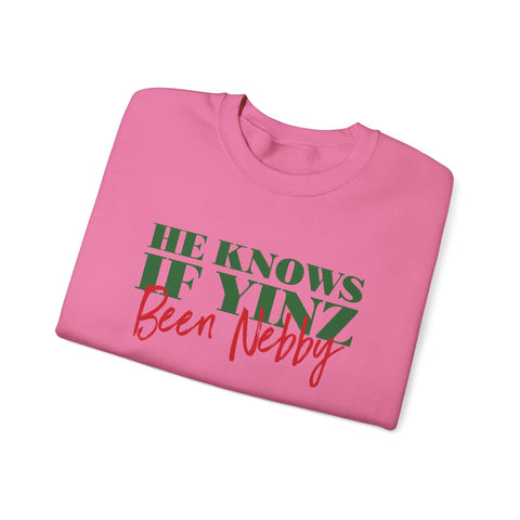 He Knows If Yinz Been Nebby - -Unisex Heavy Blend™ Crewneck Sweatshirt