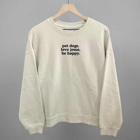 Pet Dogs, Love Jesus, Be Happy