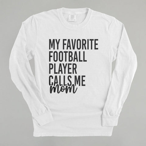 My Favorite Football Player Calls Me Mom