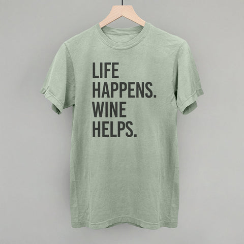 Life Happens Wine Helps