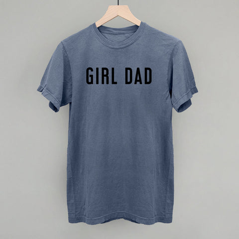 Girl Dad Shirt – Cute Dad T Shirt | Father Tee | Ivy + Cloth Apparel