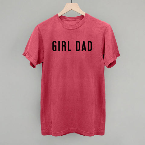 Girl Dad Shirt – Cute Dad T Shirt | Father Tee | Ivy + Cloth Apparel