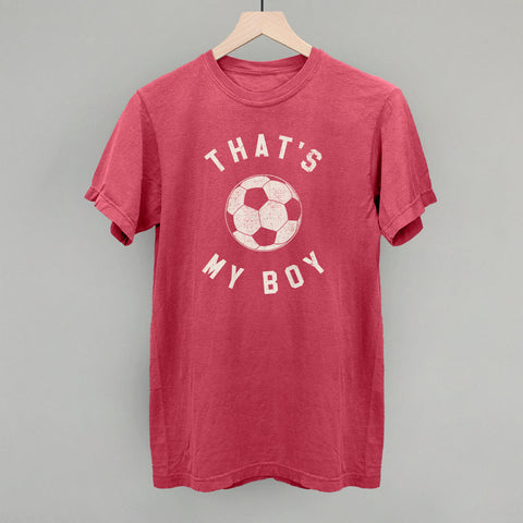 That's My Boy Soccer Fan Shirt – Youth Team Spirit Clothing & Cute Design
