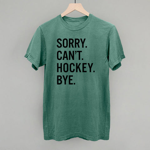 Sorry Can't Hockey Bye Hockey Sweatshirt | Comfortable Athletic Hoodies & Sportswear