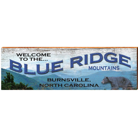 Welcome To The Blue Ridge Mountains | Wall Art Print on Real Wood Wood Sign Mill Wood Art 3.75" x 12"  