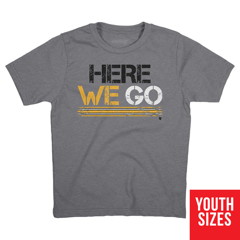 Here We Go Pittsburgh T-Shirt T-Shirt BreakingT Small Youth T-Shirt 