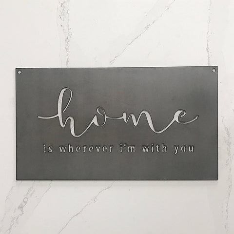 Home is Wherever I'm With You Wall Decor
