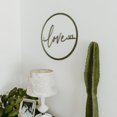 'I Love Us' Circle Wall Decor