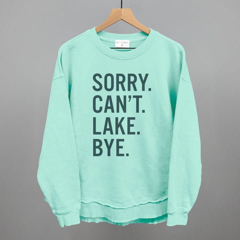 Sorry Can't Lake Bye Original Graphic Tee - Soft Terry Crewneck Shirt, Blue Casual Sweatshirt