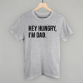 Hey Hungry I'm Dad POD - Apparel Ivy + Cloth Athletic Heather S Tee