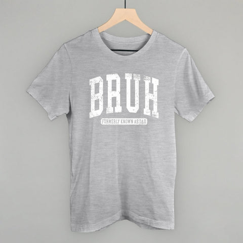 Bruh Formerly Known As Dad