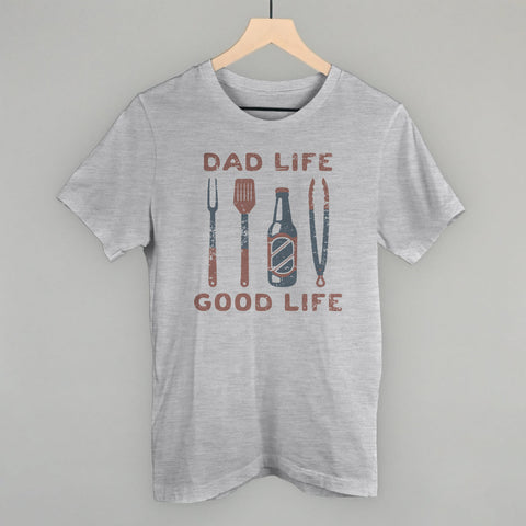 Dad Life Good Life