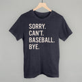 Sorry Can't Baseball Bye POD - Apparel Ivy + Cloth Heather Navy S Tee