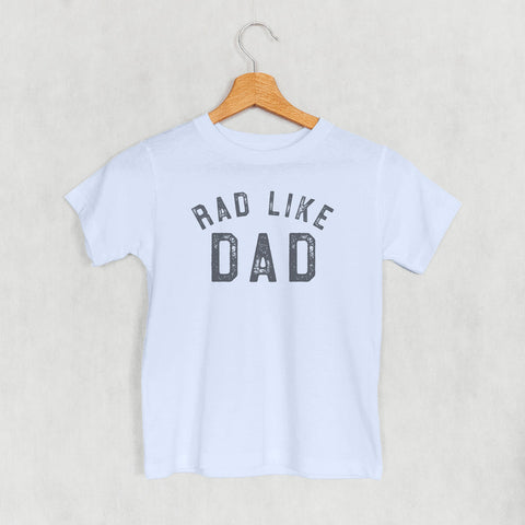 Kids Graphic Tee Rad Like Dad - Durable Kids Printed Shirts | Youth Casual Wear