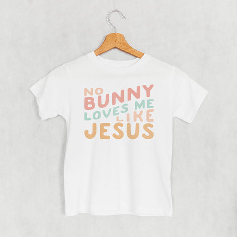 Kids Faith T-Shirt – No Bunny Loves Me Like Jesus | Cute Christian Clothing