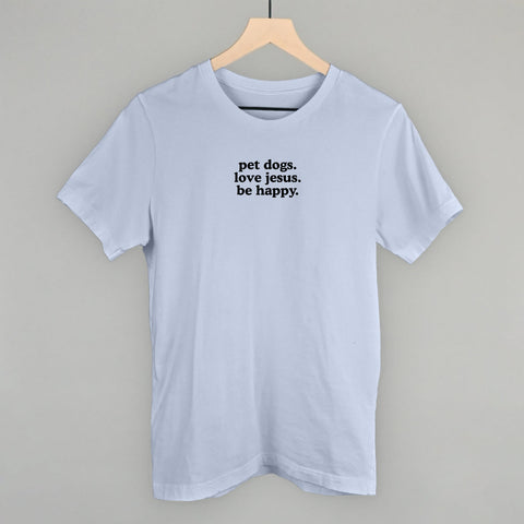 Pet Dogs, Love Jesus, Be Happy