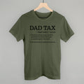 Dad Tax Definition POD - Apparel Ivy + Cloth Military Green S Tee