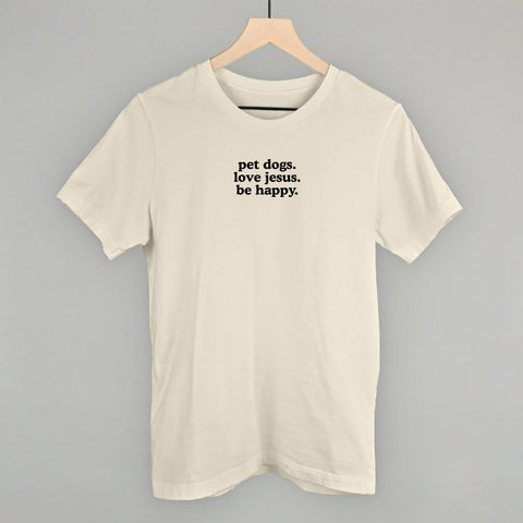 Pet Dogs, Love Jesus, Be Happy