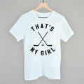 That's My Girl Hockey POD - Apparel Ivy + Cloth