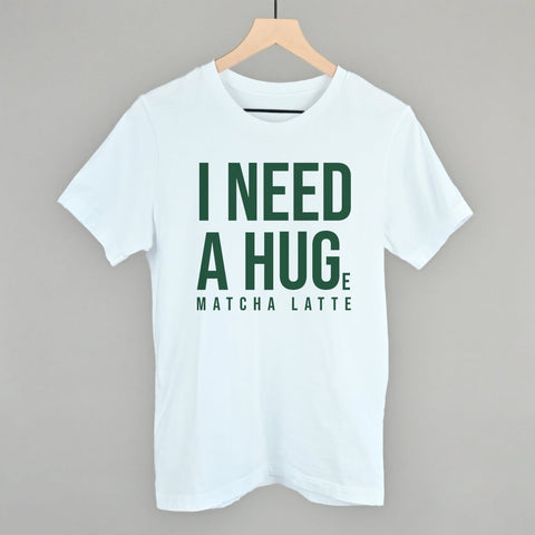 I Need A Hug (Matcha)