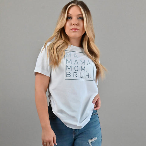 Mom T Shirt | Ma Mama Mom Bruh Cotton Blend Shirt - Comfortable Casual Tee