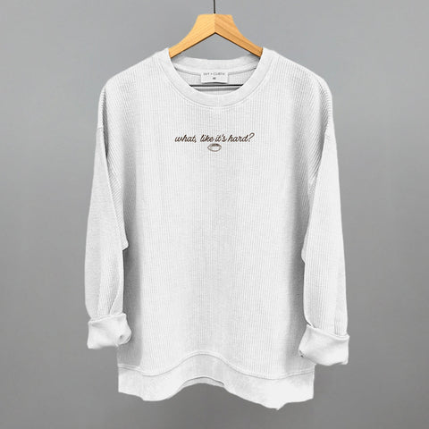 What, Like It's Hard? (Football)