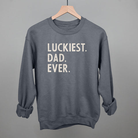 Luckiest Dad Ever