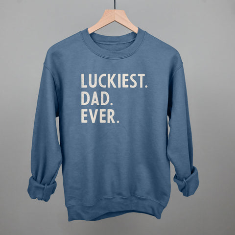 Luckiest Dad Ever
