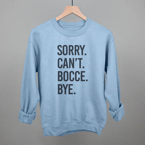 Sorry Can't Bocce Bye Graphic T-Shirt – Soft Cotton Casual Crew Tee