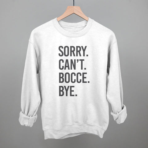 Sorry Can't Bocce Bye Graphic T-Shirt – Soft Cotton Casual Crew Tee
