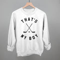 That's My Boy Hockey POD - Apparel Ivy + Cloth