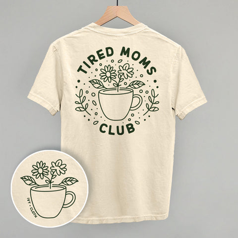 Tired Moms Club Floral (Back Print)